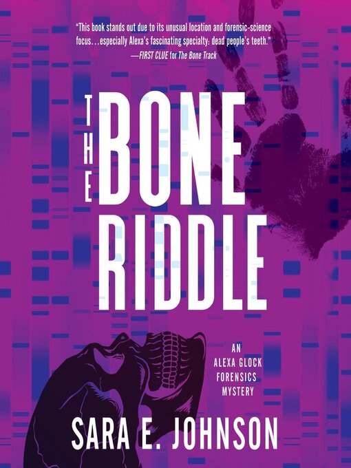 Title details for The Bone Riddle by Sara E. Johnson - Available